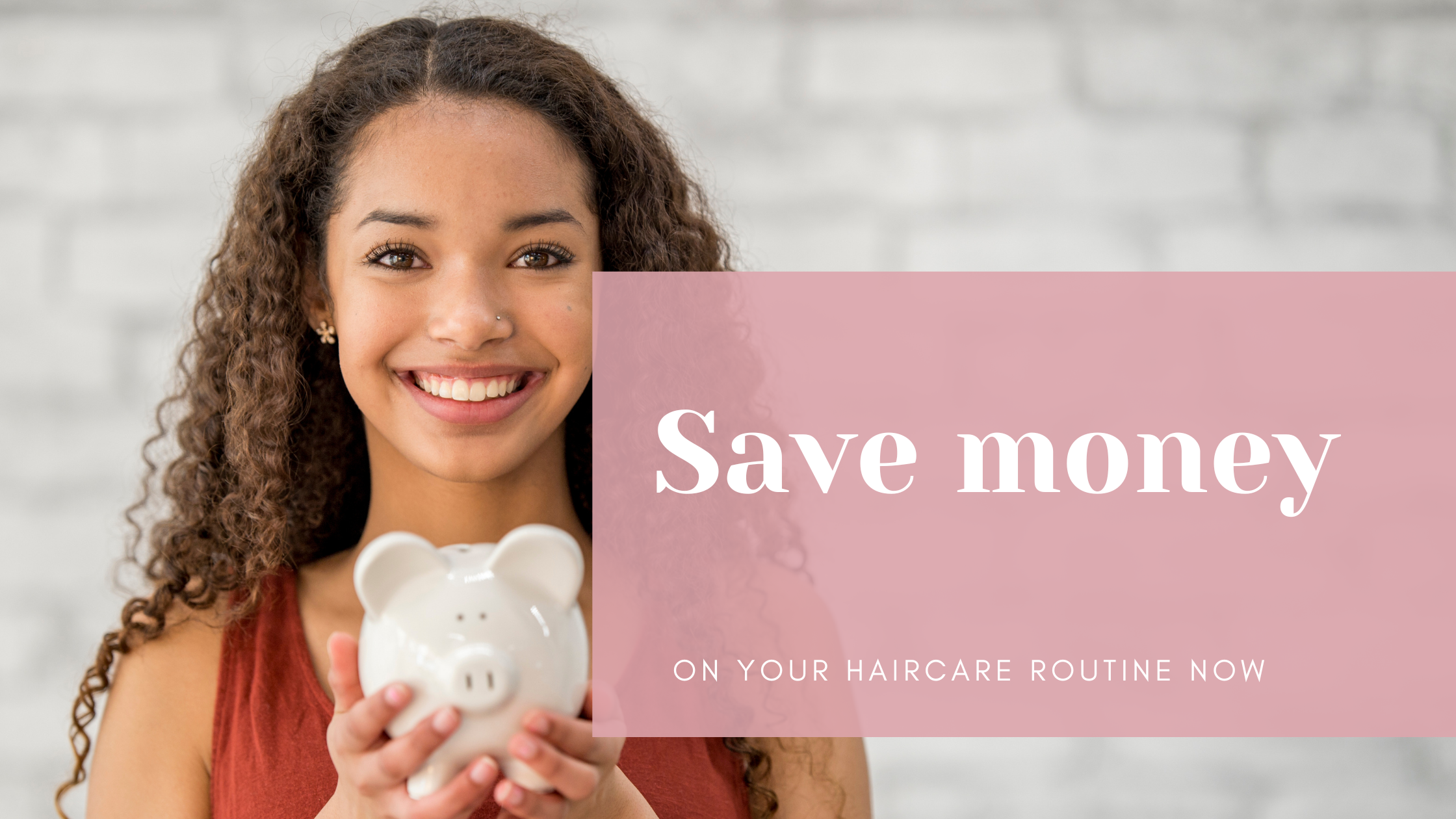 Save Money On Your Haircare Routine